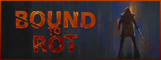 Bound to Rot