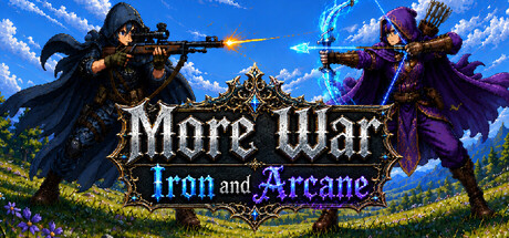 More War: Iron and Arcane