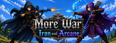 More War: Iron and Arcane