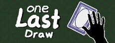 One Last Draw
