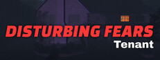 DISTURBING FEARS - Tenant cover