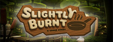 Slightly Burnt: A Goose Story cover