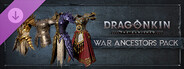 DLC: Dragonkin: The Banished - War Ancestors Pack