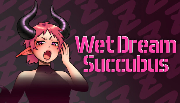 Wet Dream Succubus