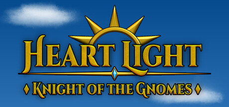 Heart Light: Knight of the Gnomes