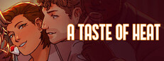 A Taste of Heat