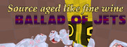 Source aged like fine wine: ballad of jets