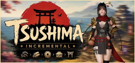 Tsushima Incremental — Steam header