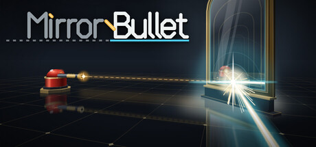 MirrorBullet