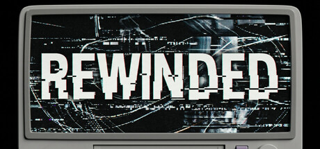 Rewinded
