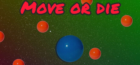 Move Or Die