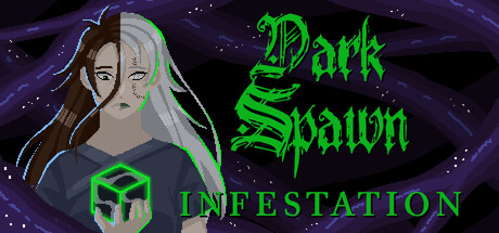 Dark Spawn: Infestation