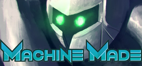 Machine Made: Rebirth crack status