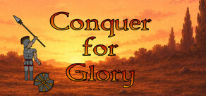 Conquer for Glory