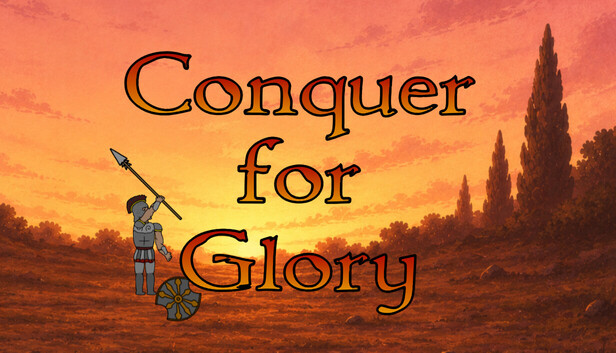 Conquer for Glory