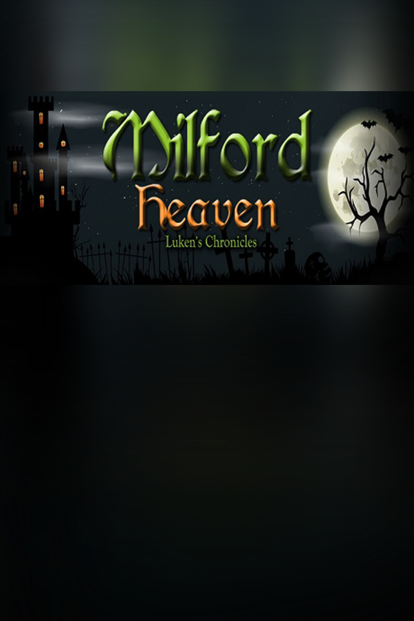 Cover art of Milford Heaven - Luken's Chronicles