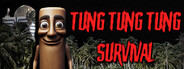 Tung Tung Tung Survival