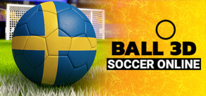 Soccer Online: Ball 3D