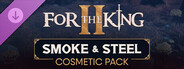 DLC: For The King II: Smoke & Steel Cosmetic Pack