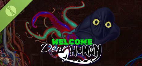 Welcome, Dear Human Demo hero artwork