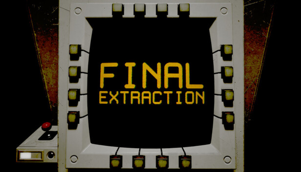 Final Extraction