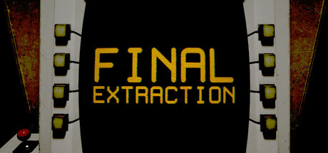 Final Extraction