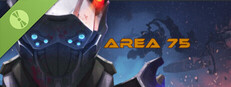 Area 75 Demo
