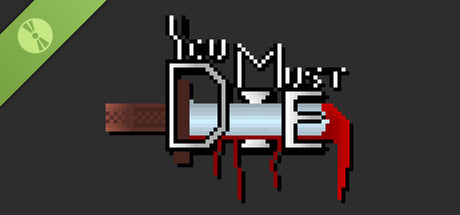 You Must Die Demo header