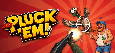 Pluck Em!