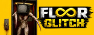 Floor Glitch