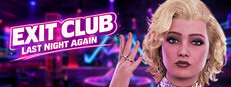 Exit Club: Last Night Again