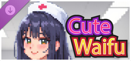Cute Waifu - Pixel Nurse DLC