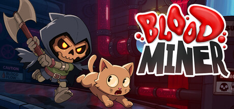 Blood Miner