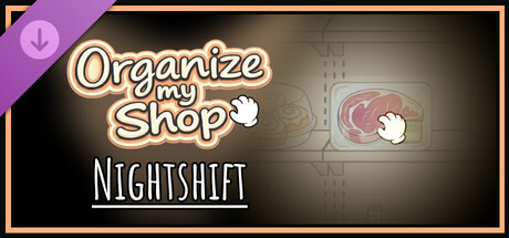 Organize my Shop: Nightshift