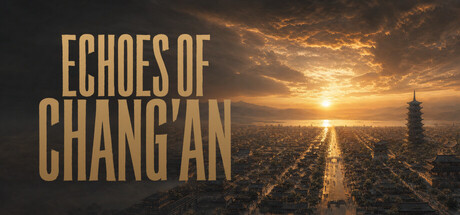 Echoes of Chang'an