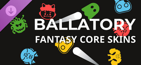 Ballatory - Fantasy Core Skins