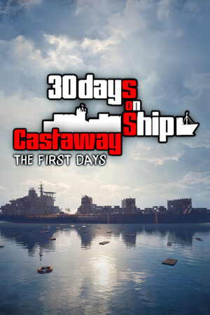 Cover art of 30 Days On Ship: Castaway – The First Days