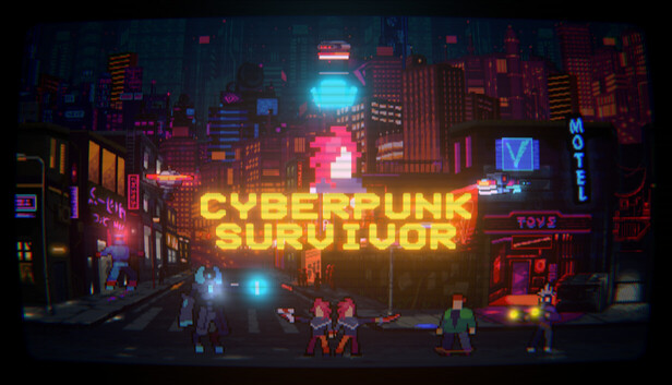 Cyberpunk Survivor
