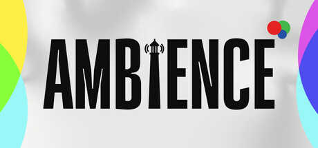 Ambience