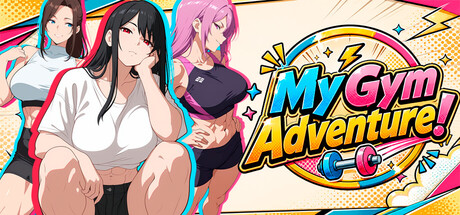 My Gym Adventure!