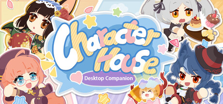 Character House -Desktop Companion- — Steam game cover