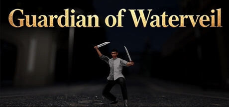 Guardian of Waterveil(水城卫士)