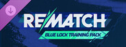 DLC: REMATCH: BLUE LOCK TRAINING PACK