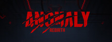 Anomaly : Rebirth
