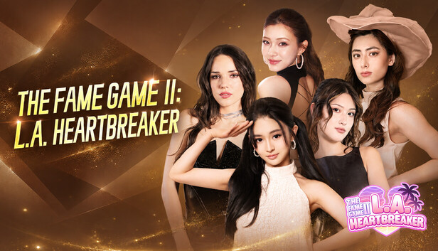 The Fame Game II: L.A. Heartbreaker