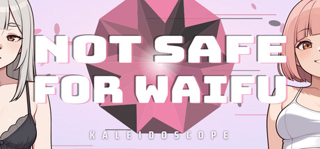 Not Safe For Waifu: Kaleidoscope