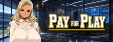 Pay for Play Banner