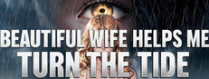Beautiful Wife Helps Me Turn the Tide cover