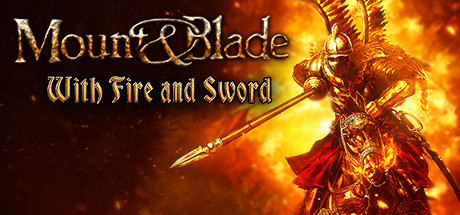 Steam header art for Mount & Blade: With Fire and Sword