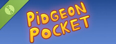 Pidgeon Pocket Demo